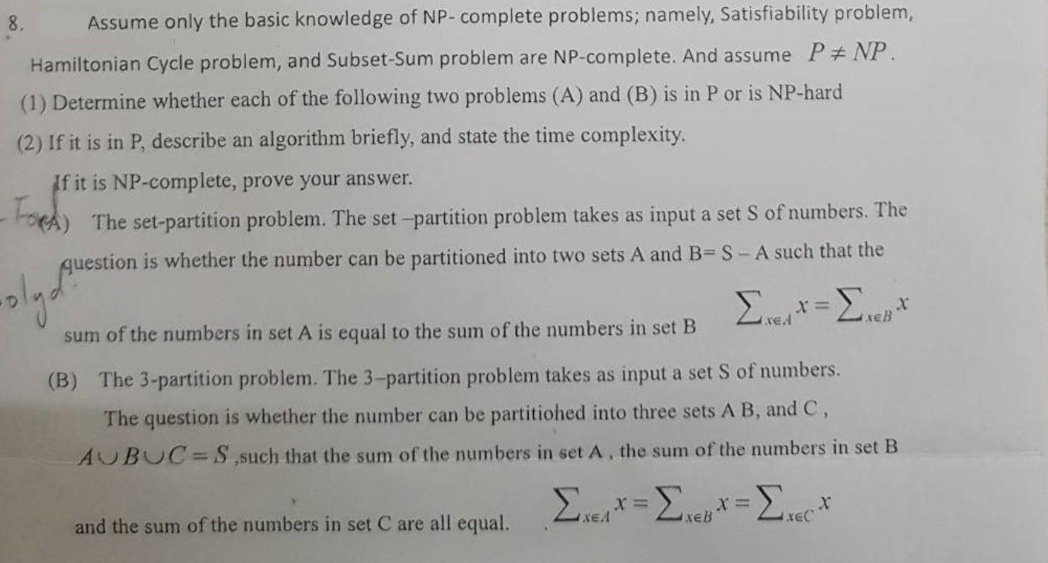 Solved Assume only the basic knowledge of NP- complete | Chegg.com