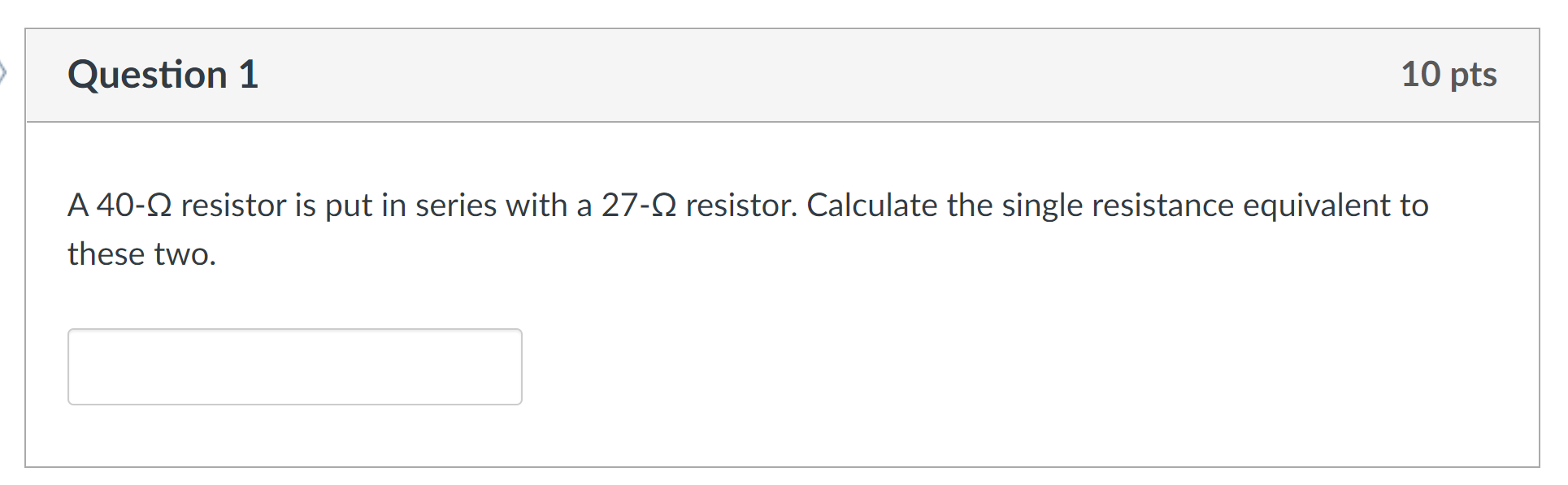 Solved A 40Ω resistor is put in series with a 27Ω