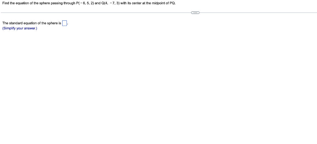 Solved Find the equation of the sphere passing through | Chegg.com