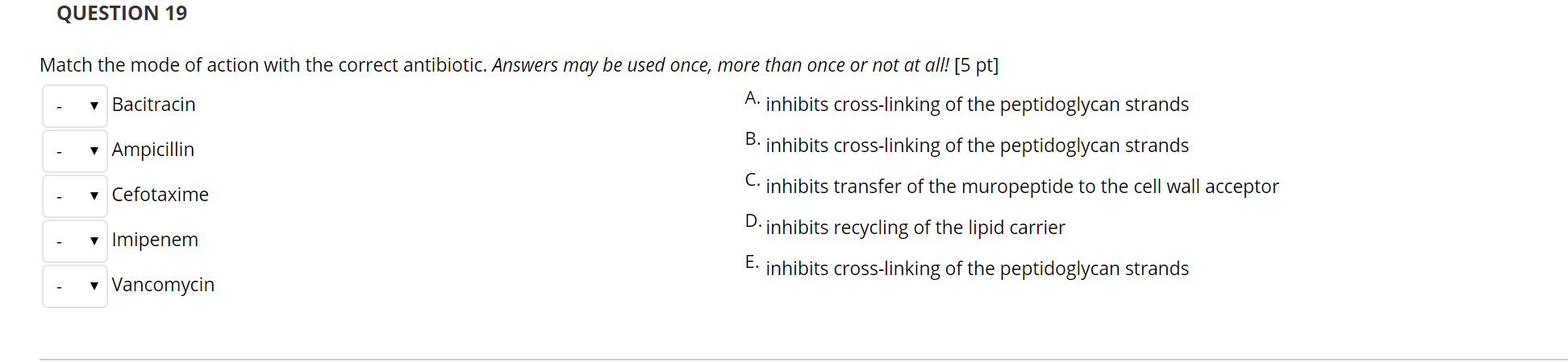 Solved QUESTION 19 Match the mode of action with the correct | Chegg.com