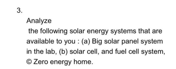 Solved 3. Analyze The Following Solar Energy Systems That | Chegg.com