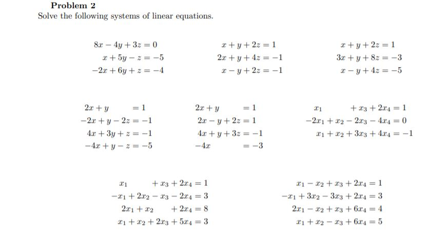 Solved Problem 2 Solve The Following Systems Of Linear Chegg Com