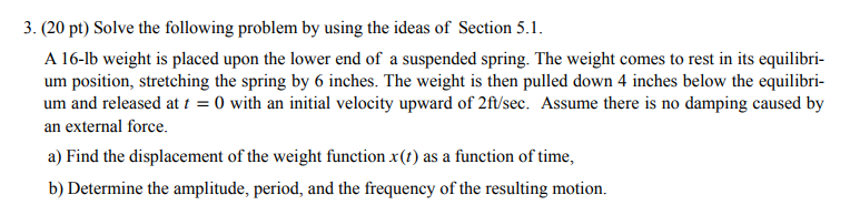 Solved 3. (20 pt) Solve the following problem by using the | Chegg.com