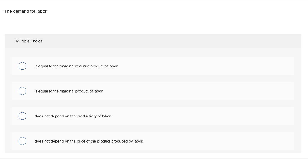 solved-the-demand-for-labor-multiple-choice-is-equal-to-the-chegg