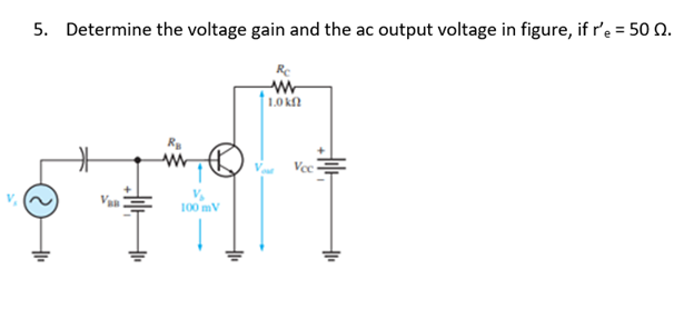 Solved Determine the voltage gain and the ac output voltage | Chegg.com