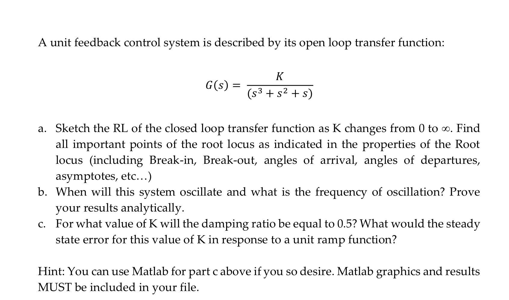 Solved A unit feedback control system is described by its | Chegg.com