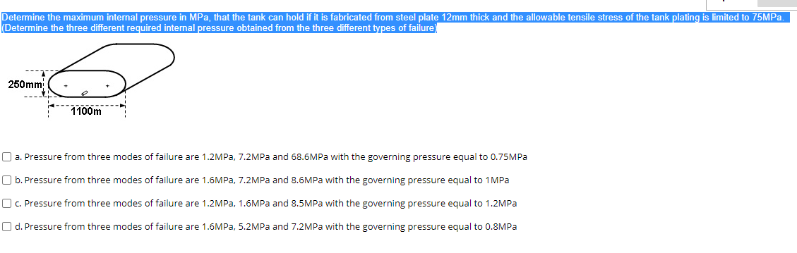 Solved Determine the maximum internal pressure in MPa, that | Chegg.com