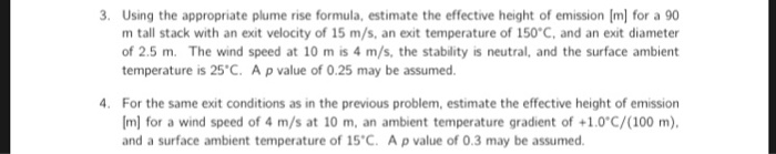 Solved 3. Using the appropriate plume rise formula, estimate | Chegg.com