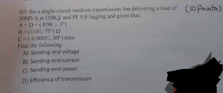Solved Q3: for a single-circuit medium transmission line | Chegg.com