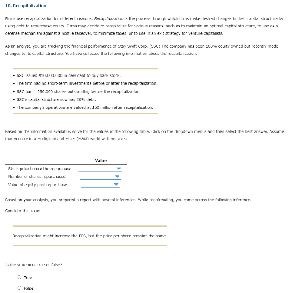 Solved 10. Recapitalization Firms use recapitalization for | Chegg.com