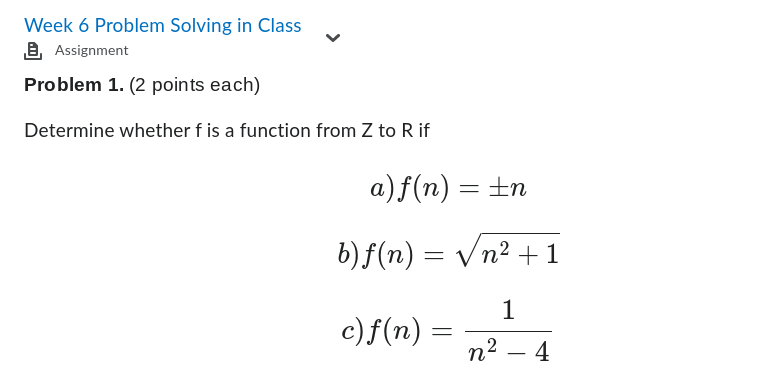 Solved Determine Whether F Is A Function From Z To R If A