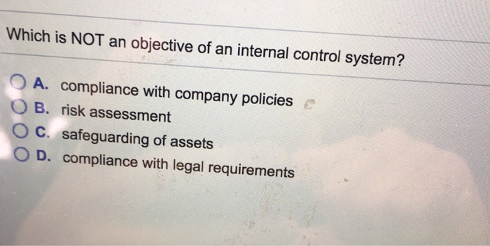 solved-which-is-not-an-objective-of-an-internal-control-chegg