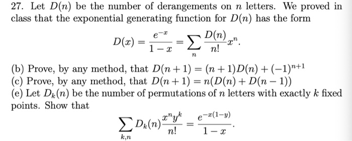 Solved 27. Let D(n) be the number of derangements on n | Chegg.com