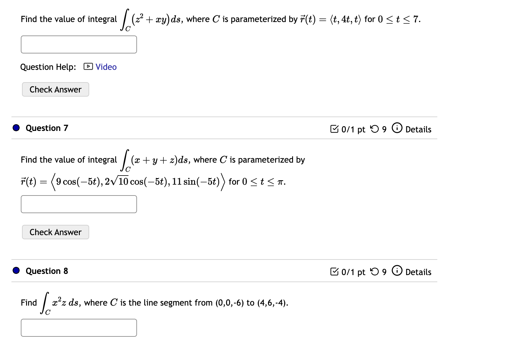 Solved Find the value of integral ∫C﻿(z2+xy)ds, ﻿where C