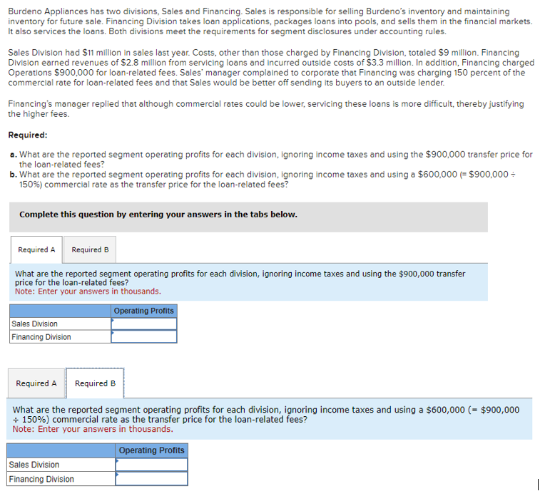 Solved Burdeno Appliances has two divisions, Sales and