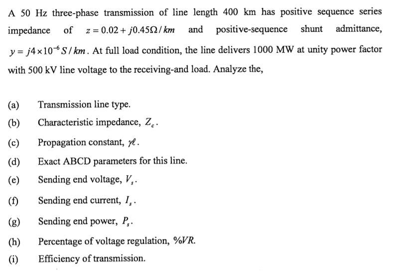 Solved A 50 Hz three-phase transmission of line length 400 | Chegg.com