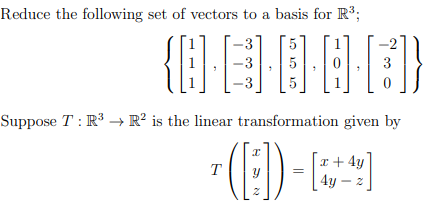 Solved Reduce the following set of vectors to a basis for | Chegg.com