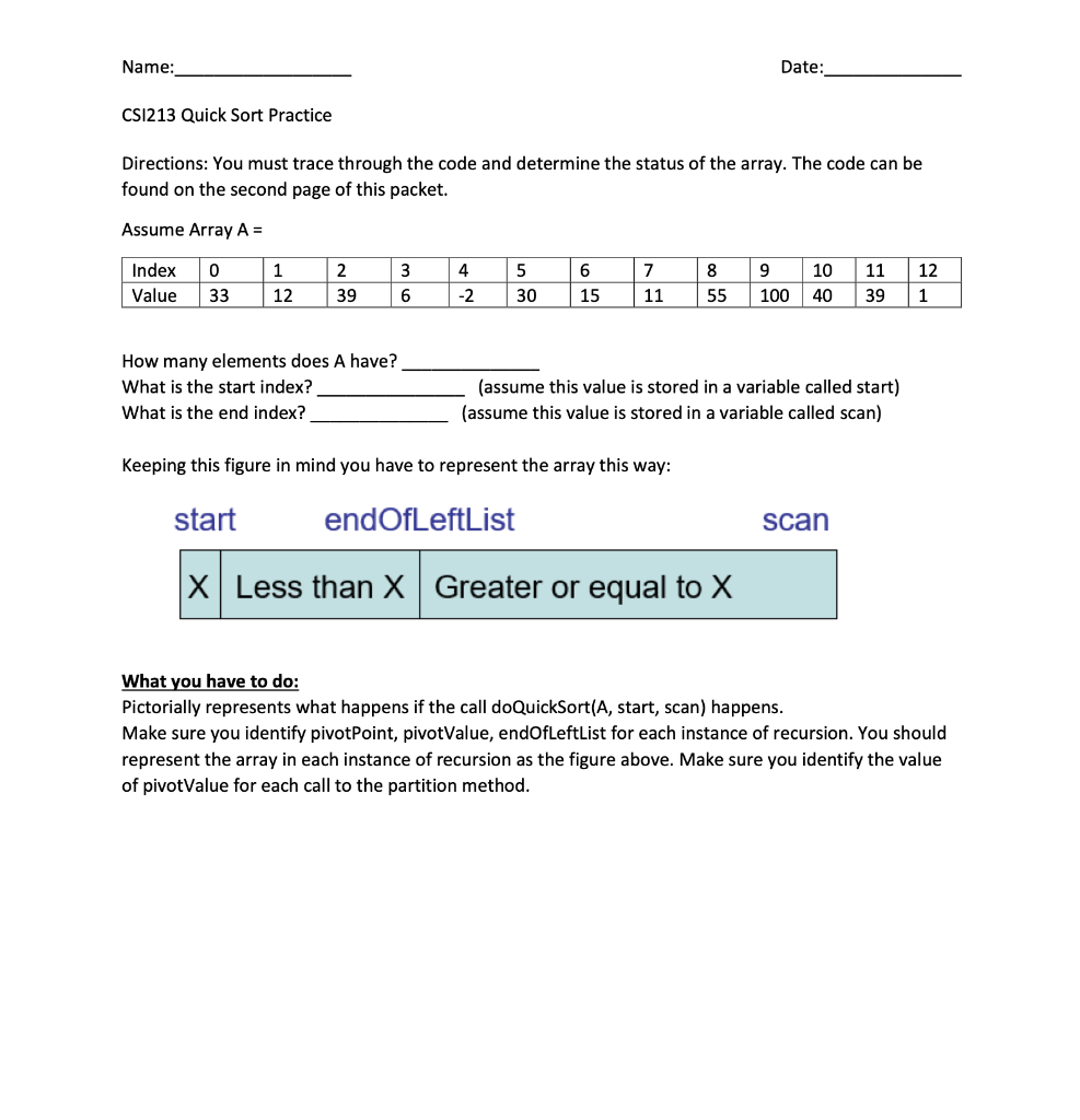 Solved Name: Date: CSI213 Quick Sort Practice Directions: | Chegg.com