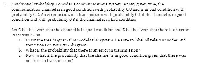 Solved 3. Conditional Probability. Consider a communications | Chegg.com