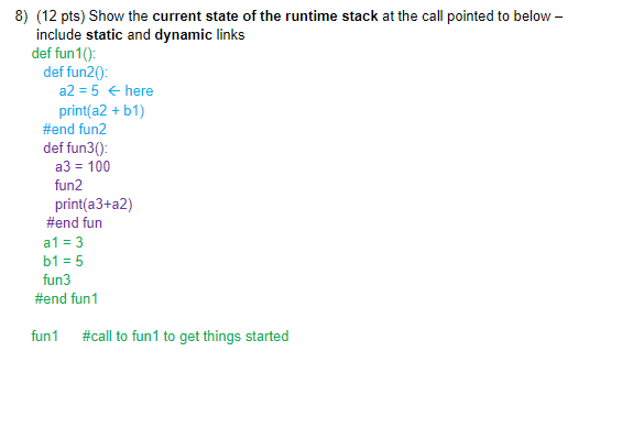 Solved 8) (12 pts) Show the current state of the runtime | Chegg.com