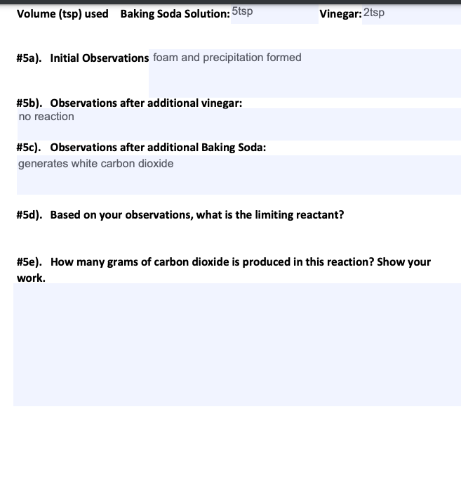 Solved Volume (tsp) used Baking Soda 5 teaspoons Vinegar