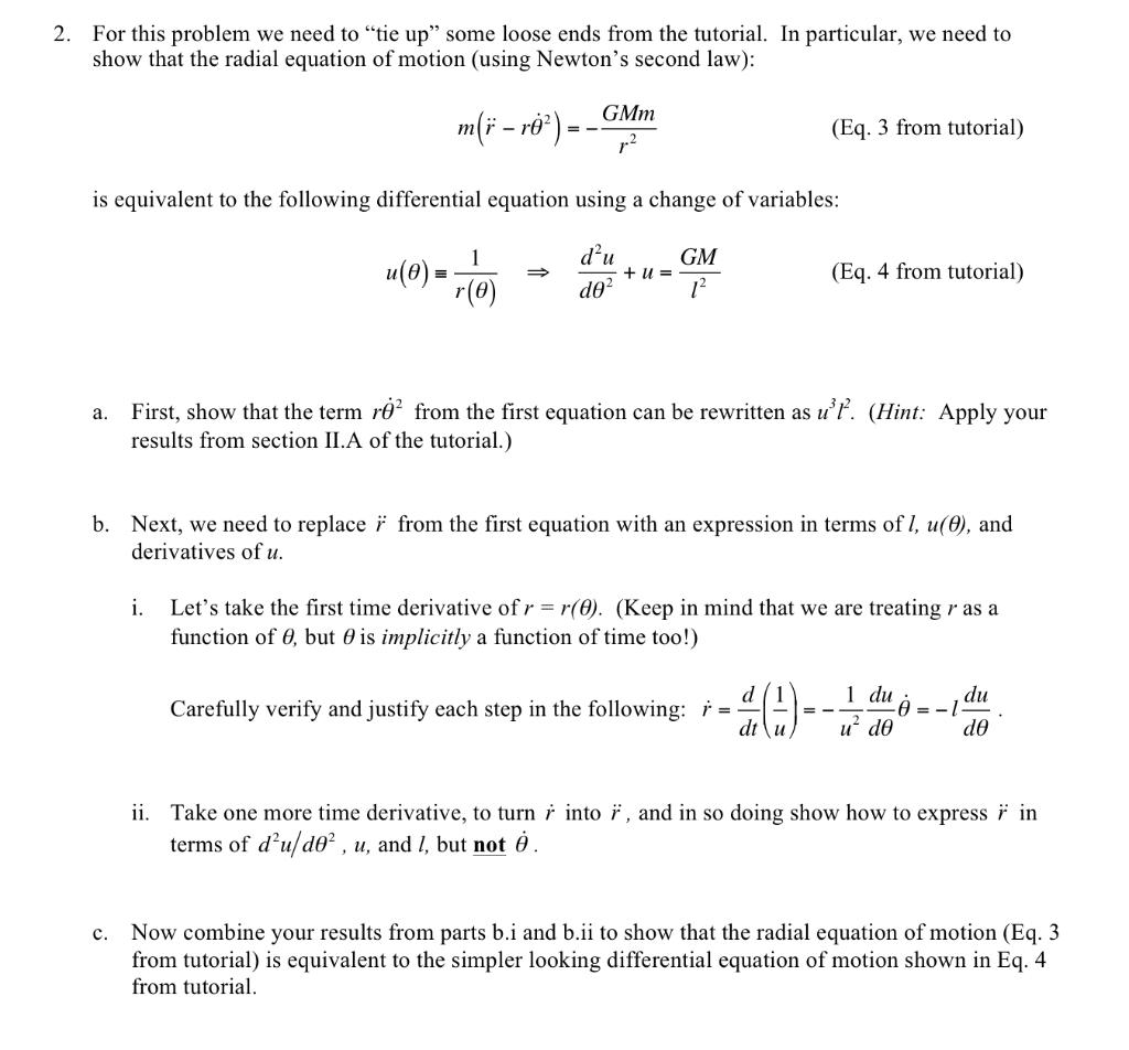 Solved For this problem we need to "tie up" some loose ends