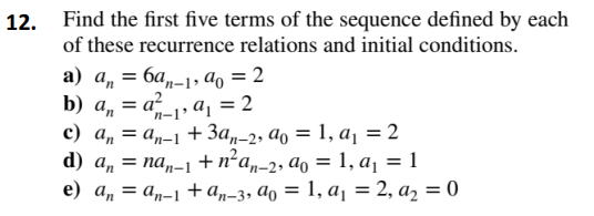 Solved 2. Find The First Five Terms Of The Sequence Defined | Chegg.com