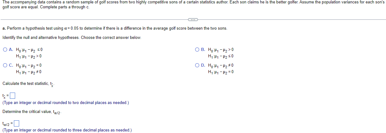 Solved a. Perform a hypothesis test using α=0.05 to | Chegg.com