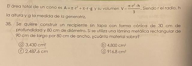 El área total de un cono es A=-² +rg y su volumen V= I. r².h 3 . Siendo r el radio, h la altura y g la medida de la generatri