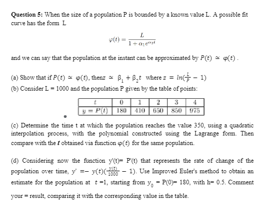 Solved Question 5: When the size of a population P is | Chegg.com