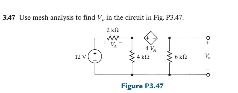 Solved 3.47 Use mesh analysis to find V. in the circuit in | Chegg.com