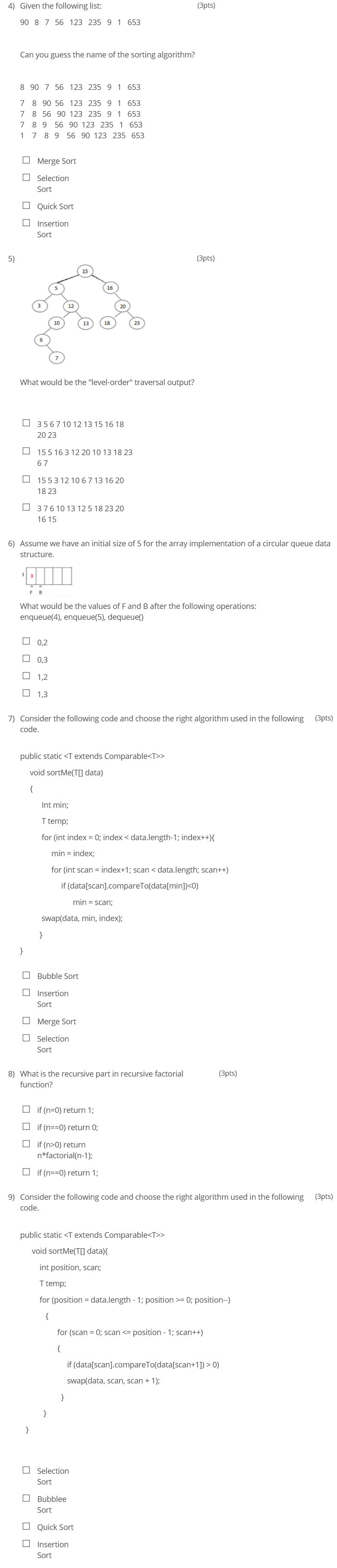 Solved 4) Given the following list: (3pts) 90 8 7 56 123 235 | Chegg.com