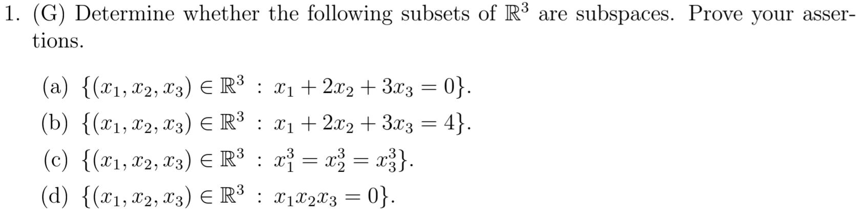 Solved 1. (G) Determine whether the following subsets of R3 | Chegg.com