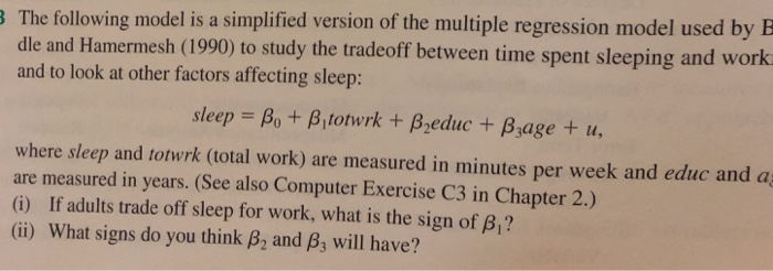 Solved 3 The following model is a simplified version of the | Chegg.com