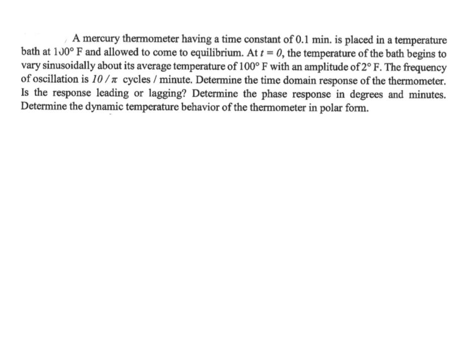 Solved A mercury thermometer having a time constant of 0.1