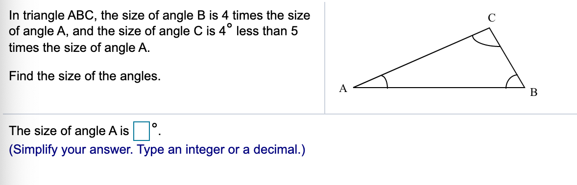 Solved In triangle ABC, the size of angle B is 4 times the | Chegg.com