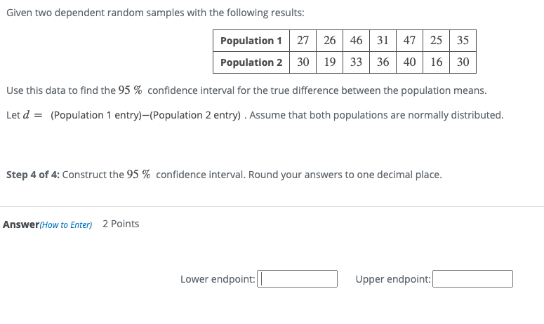 Solved Given two dependent random samples with the following | Chegg.com