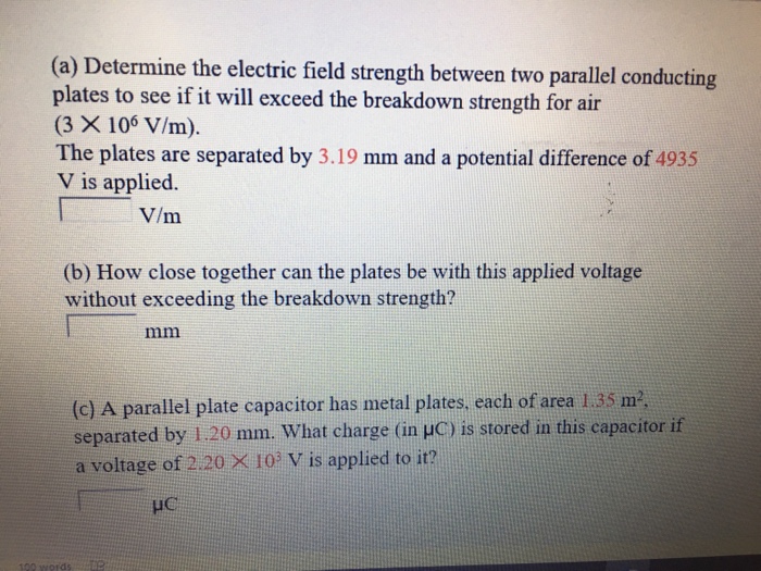 Solved (a) Determine the electric field strength between two
