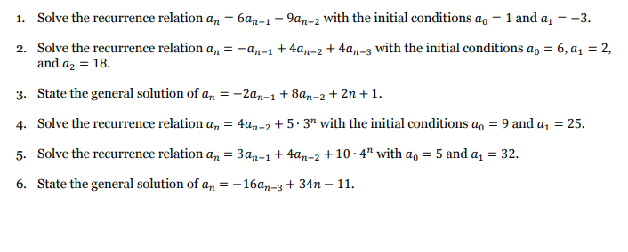 Solved 3 1 Solve The Recurrence Relation An 6an 1 9an 2 Chegg Solved 3 1 Solve The Recurrence Relation An 6an 1 9an 2 Chegg