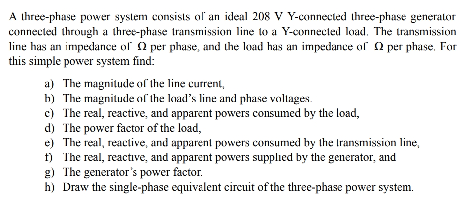 Solved A three-phase power system consists of an ideal 208 | Chegg.com