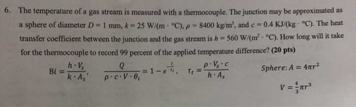 Solved 6. The temperature of a gas stream is measured with a | Chegg.com