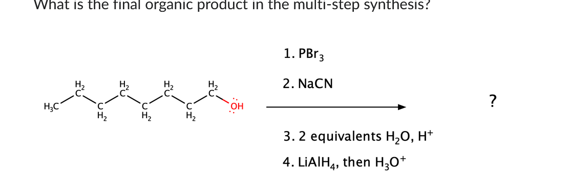 What is the final organic product in the multi-step | Chegg.com