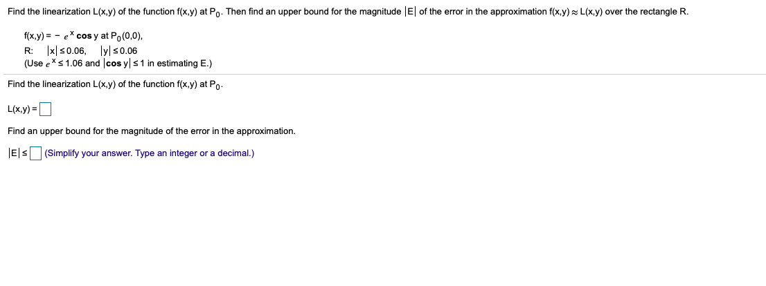 Solved Find The Linearization L X Y Of The Function F X Y Chegg Com