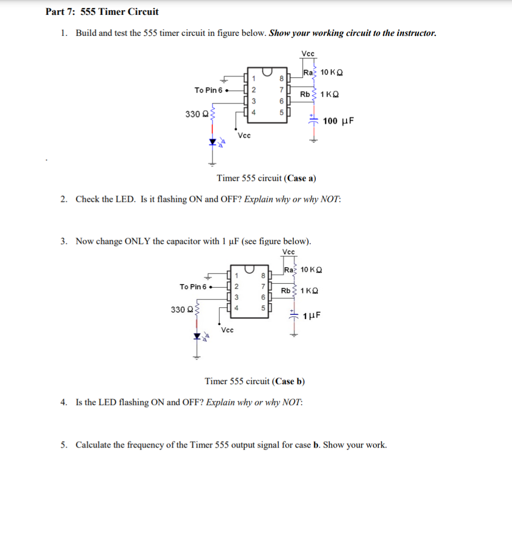 Solved Part 7: 555 Timer Circuit 1. Build and test the 555 | Chegg.com
