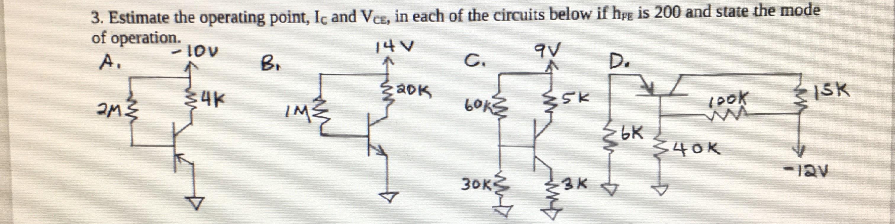 Solved 3. Estimate the operating point, Ic and Vce, in each | Chegg.com