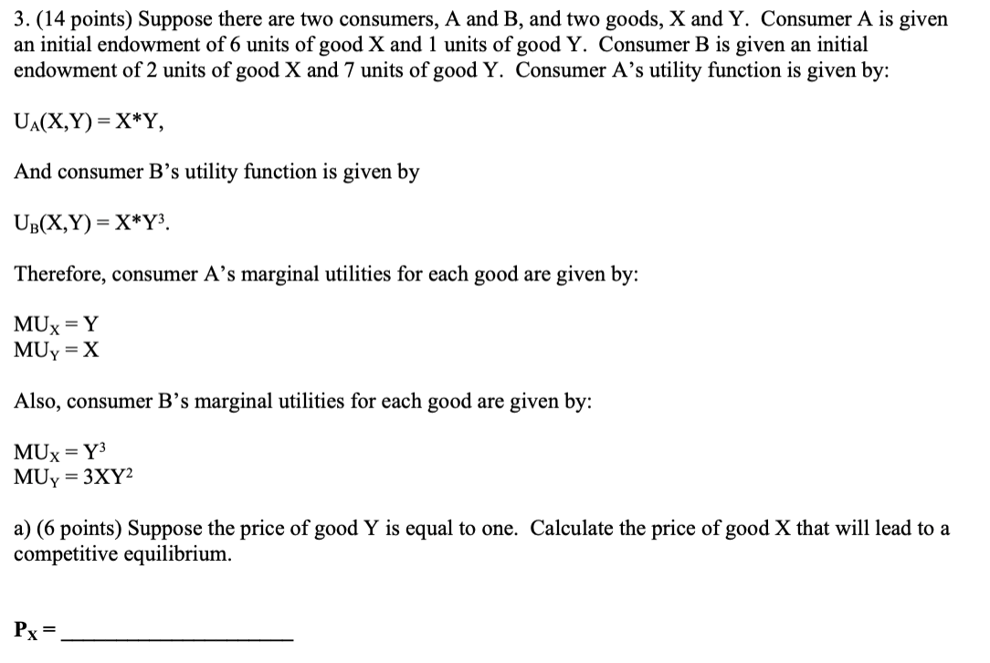 Solved 3. (14 Points) Suppose There Are Two Consumers, A And | Chegg.com