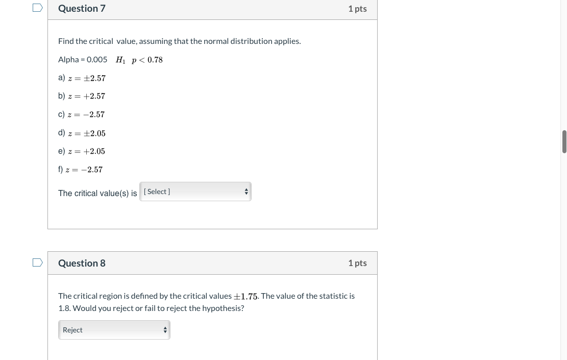 Solved Question 7 1 pts Find the critical value, assuming | Chegg.com