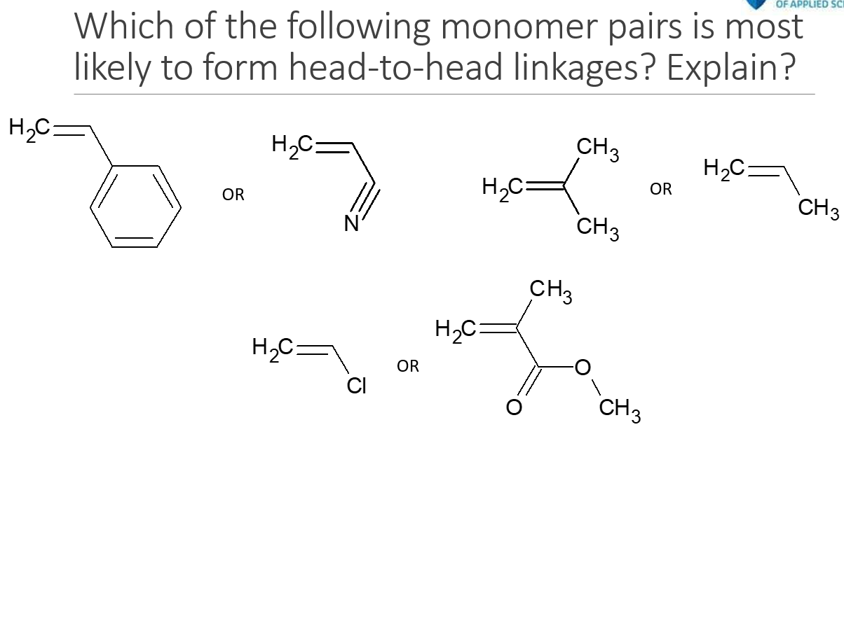 Solved OF APPLIED SC Which of the following monomer pairs is | Chegg.com