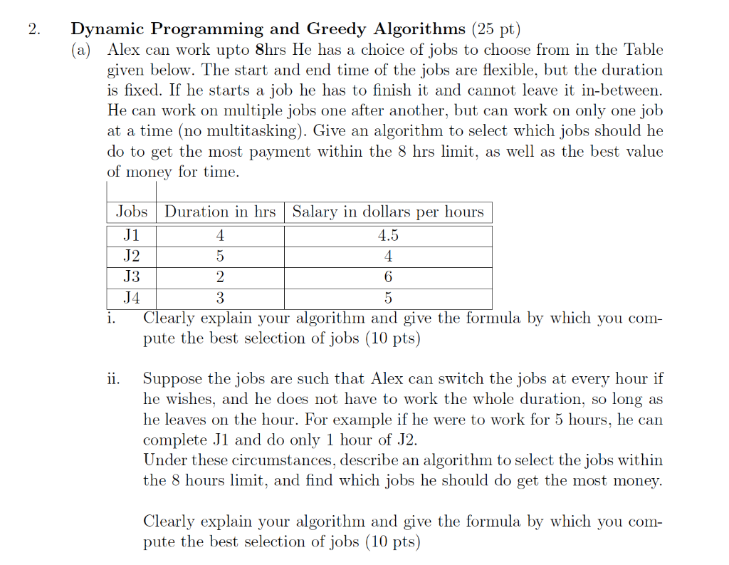 Solved 2. Dynamic Programming and Greedy Algorithms (25 pt) | Chegg.com
