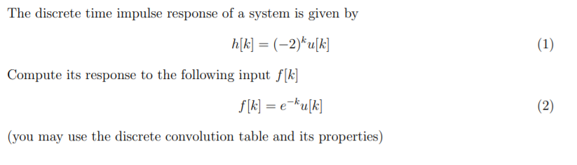 Solved The discrete time impulse response of a system is | Chegg.com